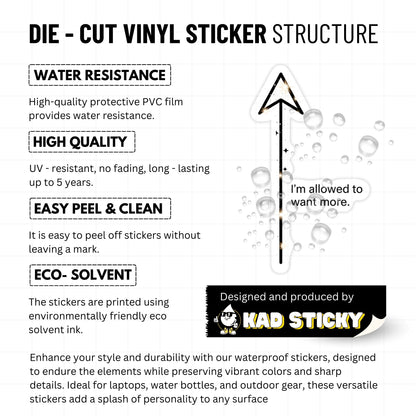 Empowerment Quote Sticker - I’m Allowed to Want More Vinyl Decal