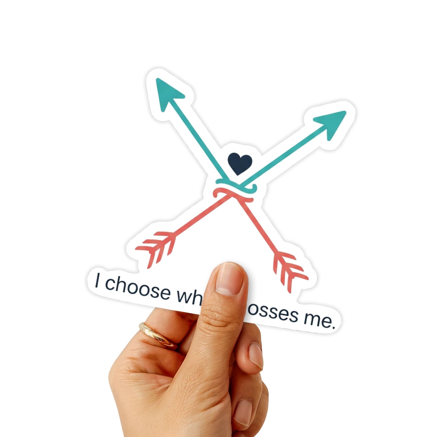 Intentional Living Sticker - I Choose What Chooses Me Vinyl Decal