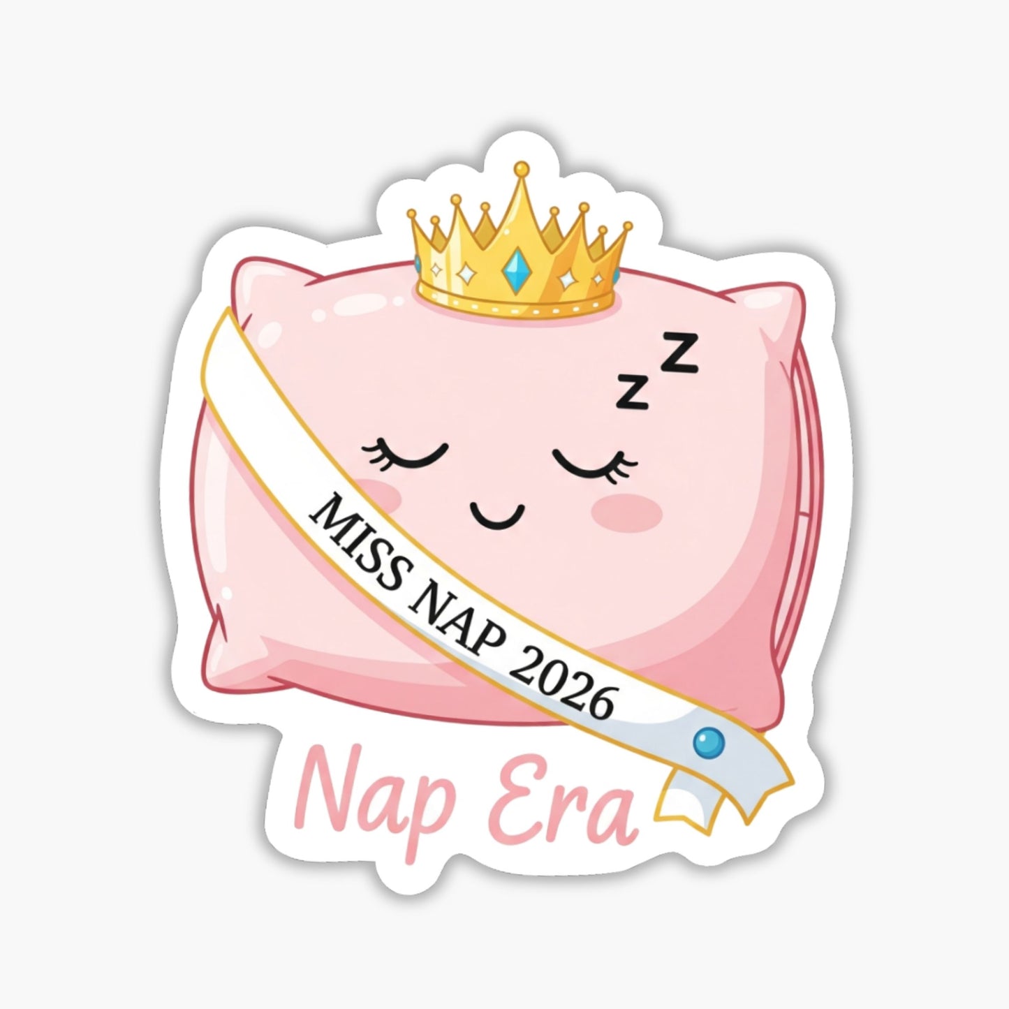 Funny Sarcastic Sticker - Nap Era Miss 2026 Coquette Vinyl