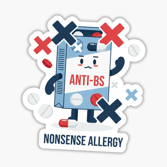 Nonsense Allergy Sarcastic Sticker - Sassy Anti-BS Quote Decal