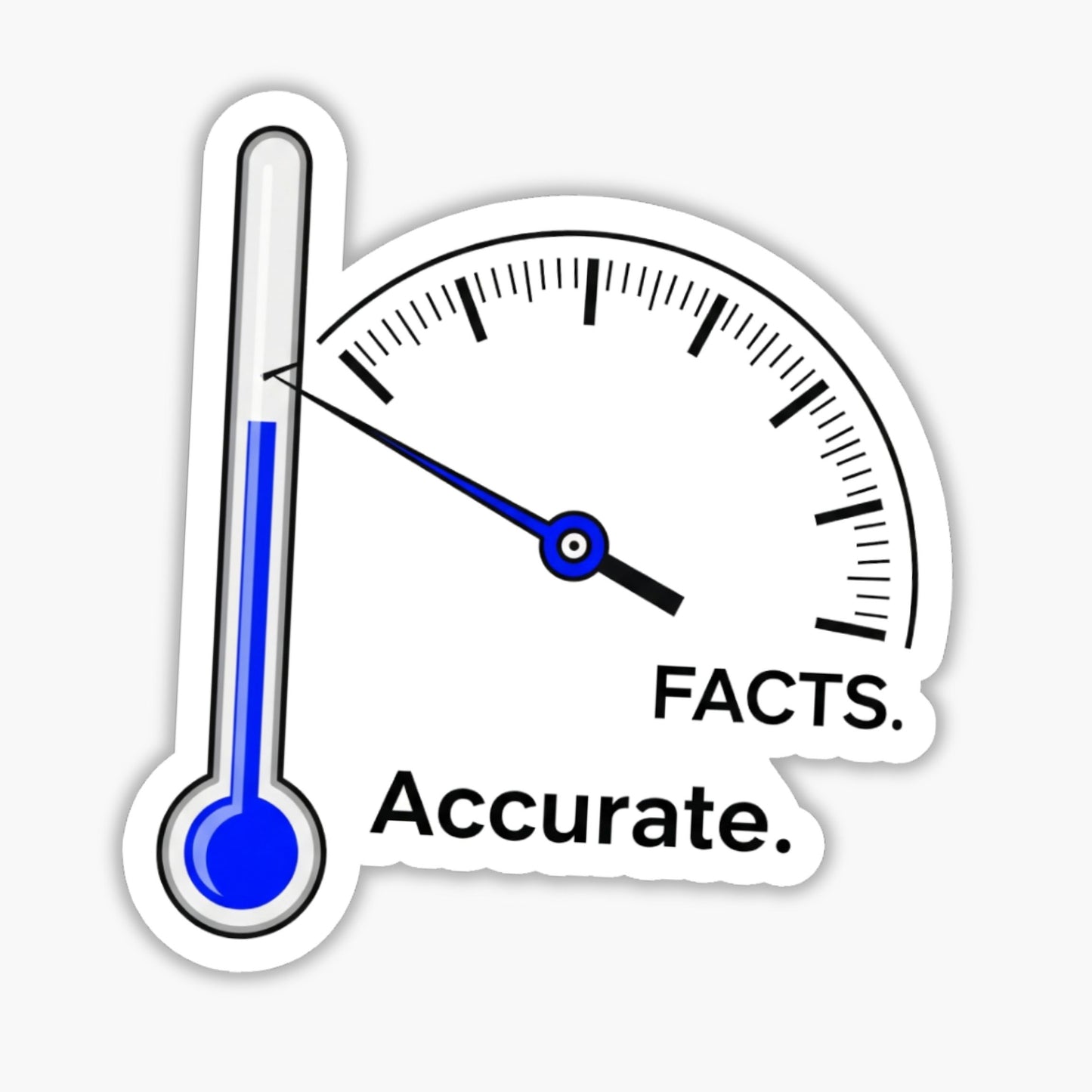 Sarcastic Quote Sticker - I'm Not Dramatic Accurate Thermometer