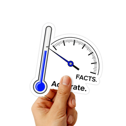 Sarcastic Quote Sticker - I'm Not Dramatic Accurate Thermometer