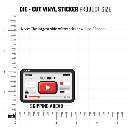 Sarcastic Sticker - Skipping Ahead Witty Streaming UI Decal
