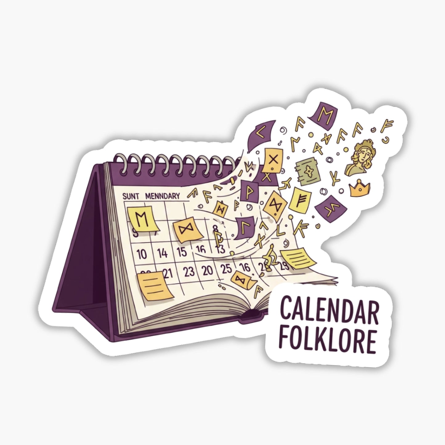 Funny Sarcastic Sticker - Calendar Folklore Sassy Laptop Decal