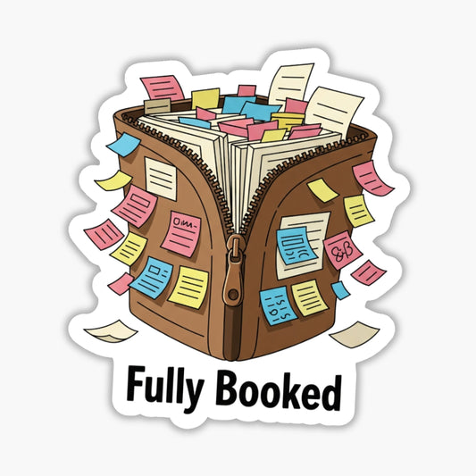 Sarcastic Planner Sticker - Fully Booked Messy Journal Design