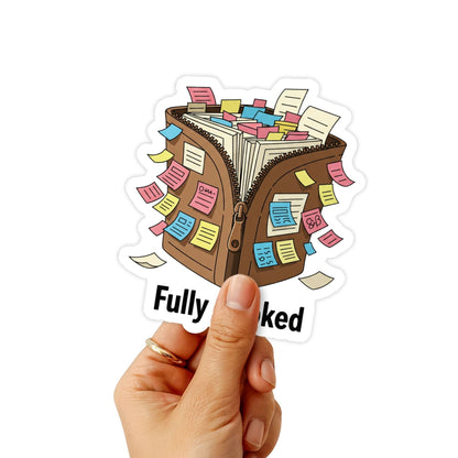 Sarcastic Planner Sticker - Fully Booked Messy Journal Design