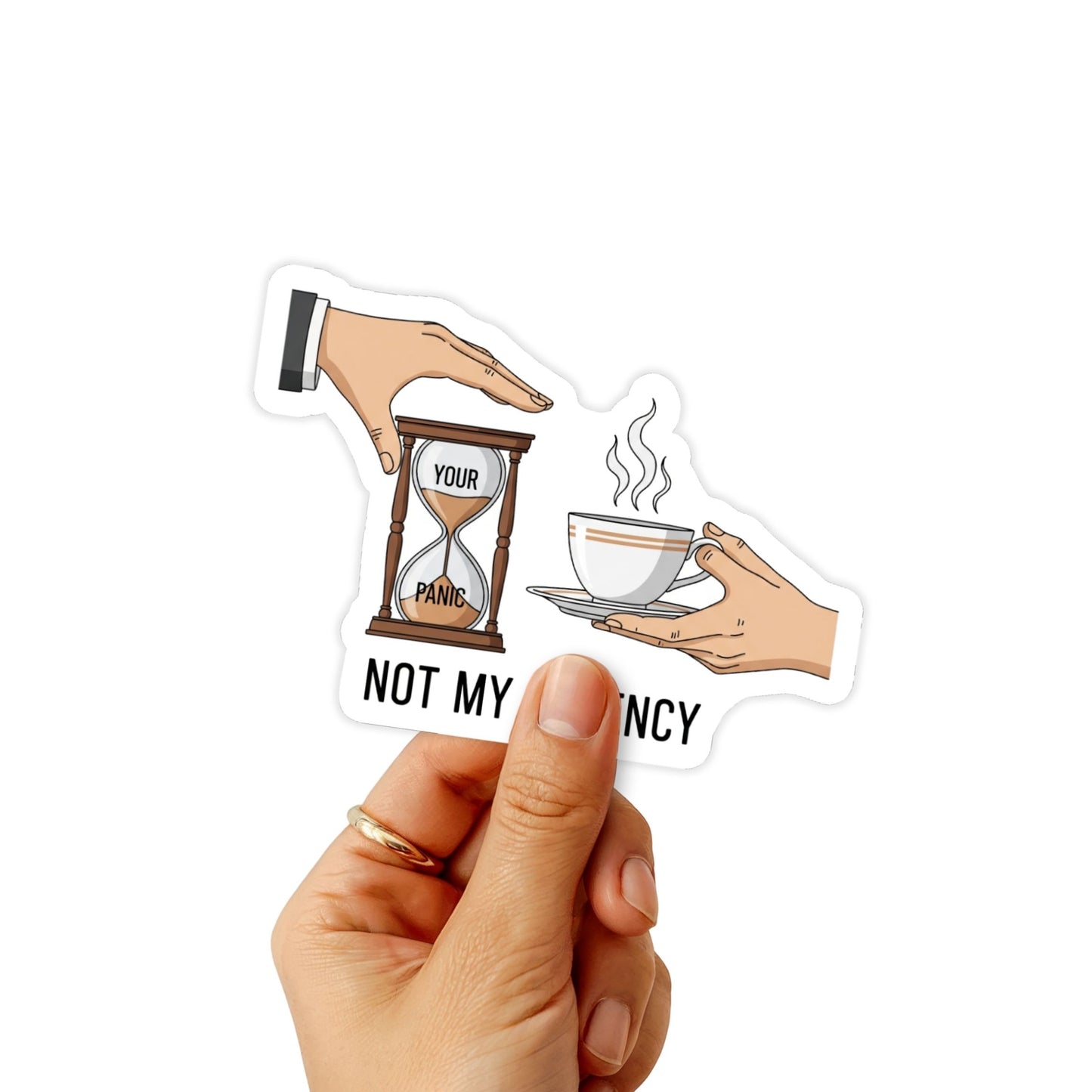 Sarcastic Office Sticker - Not My Urgency Tea Hourglass Decal