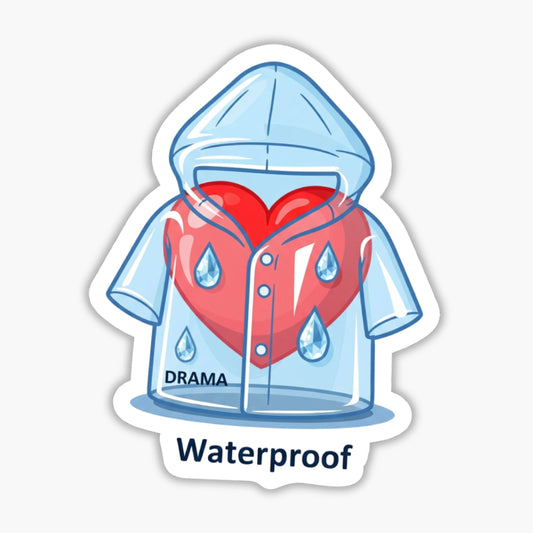 Sarcastic Waterproof Sticker - Emotionally Waterproof Clear Decal