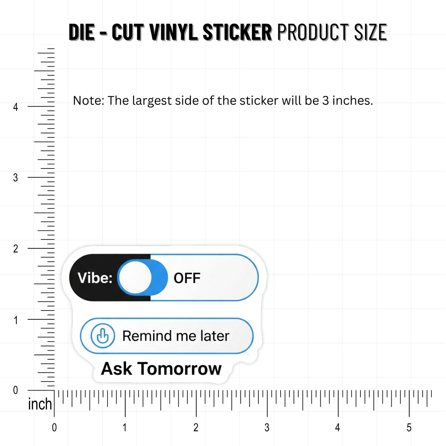 Ask Tomorrow Sarcastic Tech Sticker - Minimalist Vibe Toggle Decal