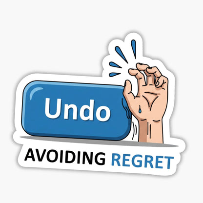 Sarcastic Tech Sticker - Avoiding Regret Funny Undo Button Decal