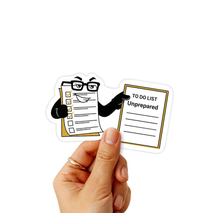 Sassy Sarcastic Sticker - Unprepared Intimidating Boss Decal