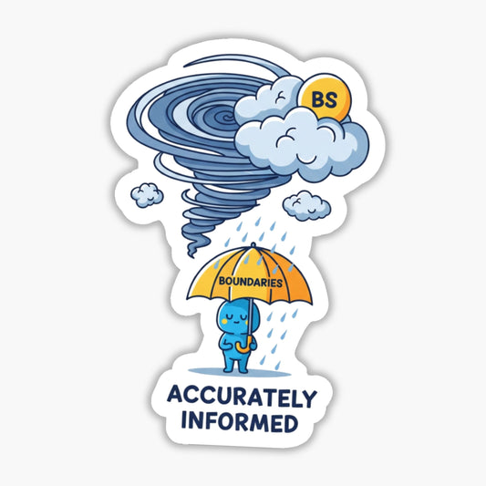 "Accurately Informed" Sarcastic Quote Sticker - Cute Meteorology Decal