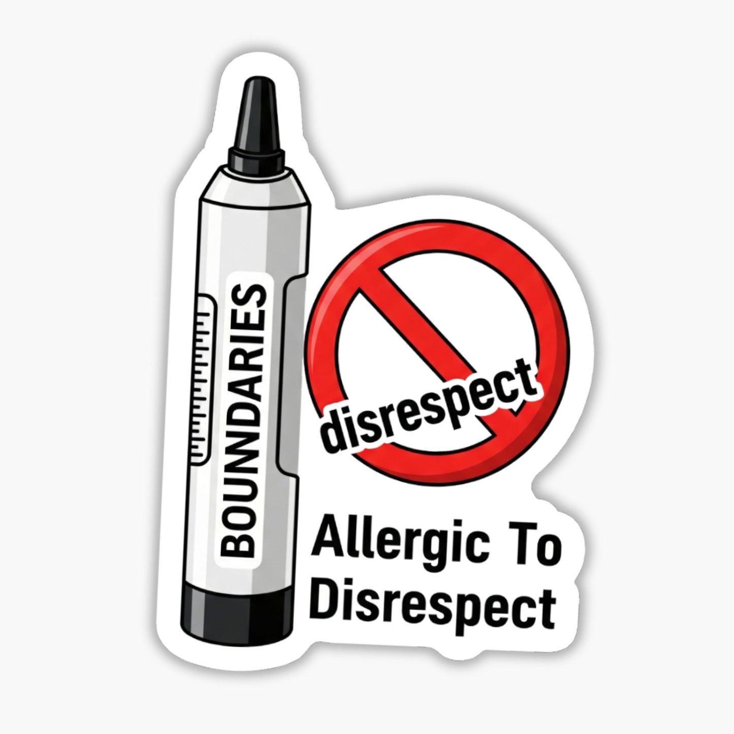 Sarcastic Quote Sticker - Allergic To Disrespect Vinyl Decal