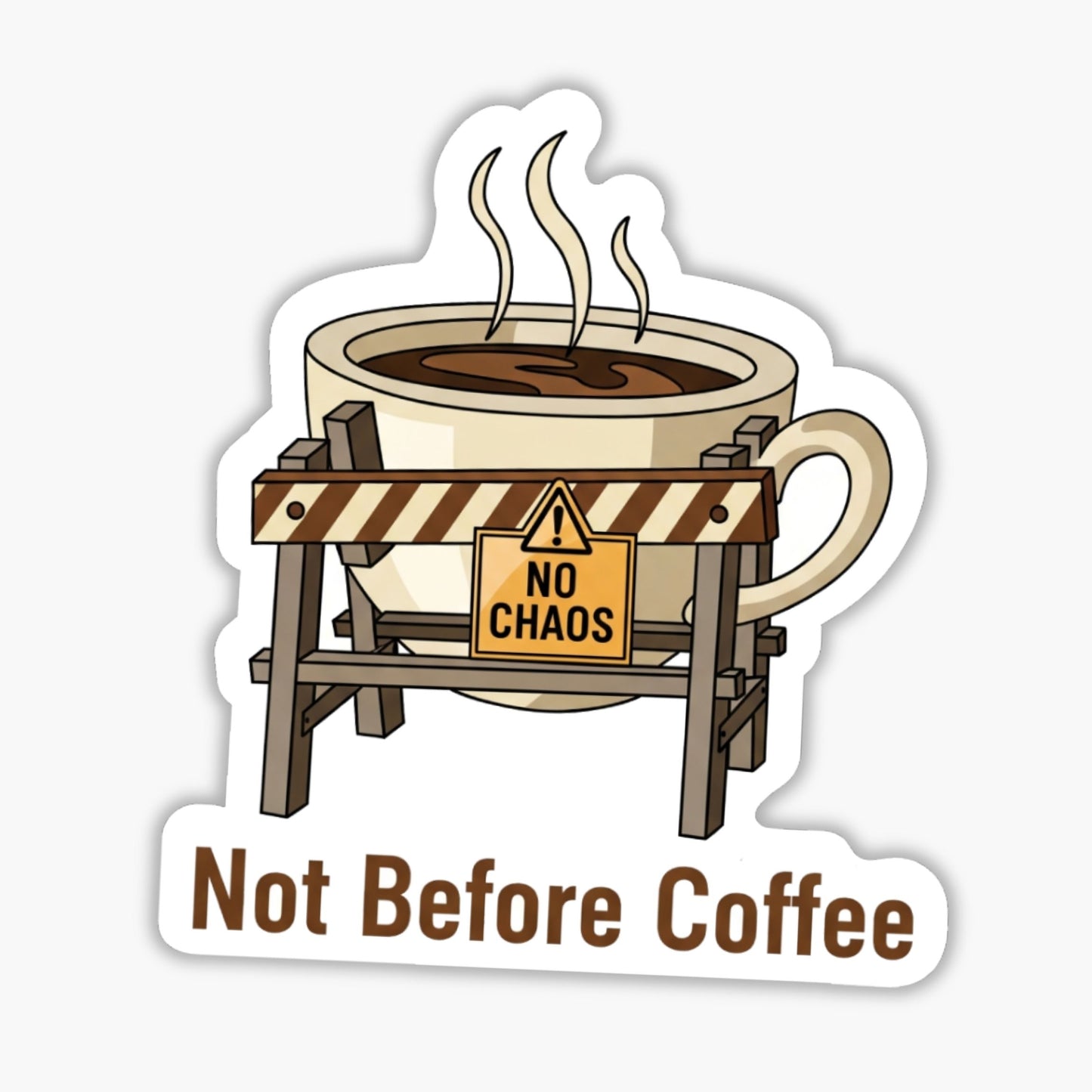 Sarcastic Coffee Sticker - Not Before Coffee Funny Laptop Decal