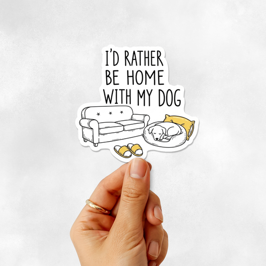 3PCs I'd Rather Be Home With My Dog Sticker | Funny Dog Lover Gift