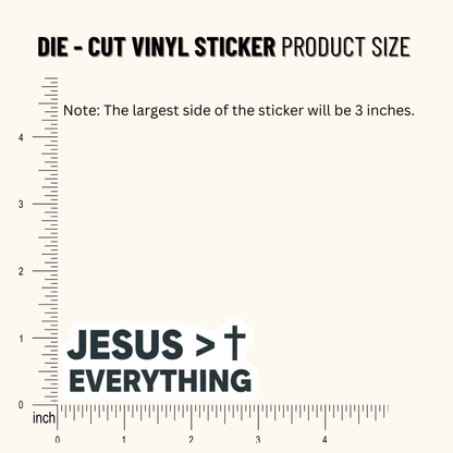 3PCs Jesus > Everything Sticker Christian Faith Minimalist Vinyl Decal