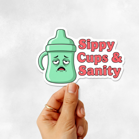 3PCs Sippy Cups & Sanity Sticker | Funny Mom Life Vinyl Decal