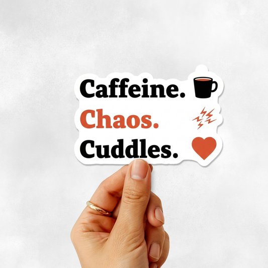 3PCs Funny Mom Life Sticker | Caffeine Chaos Cuddles Vinyl Decal