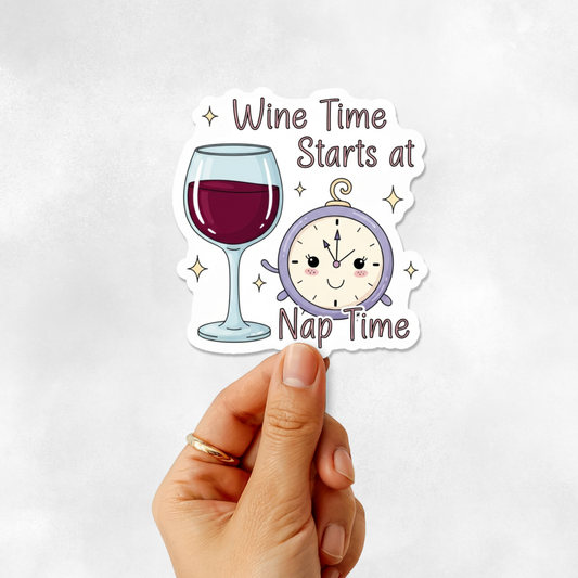 3PCs Funny Mom Life Sticker | Wine Time at Nap Time Vinyl Decal