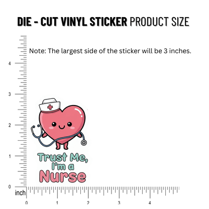 3PCs Trust Me I'm a Nurse Sticker | Funny Vinyl Decal for RNs & LPNs