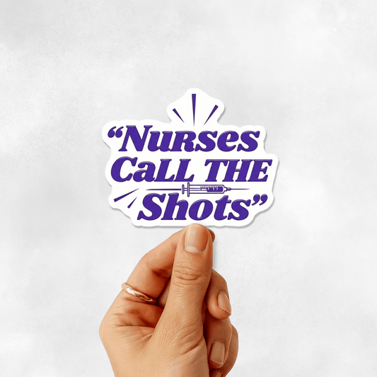 3PCs Nurses Call the Shots Sticker Funny RN Vinyl Decal for Laptop