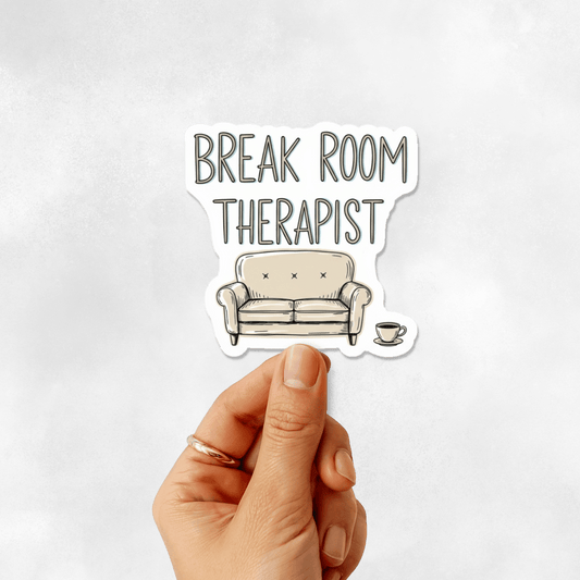 3PCs Break Room Therapist Sticker | Funny Nurse Gift | Healthcare Vinyl Decal