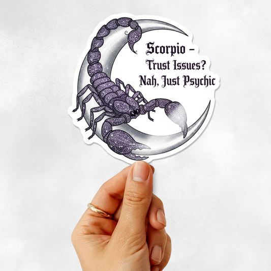 3PCs Scorpio Psychic Trust Issues Sticker | Gothic Zodiac Vinyl Decal