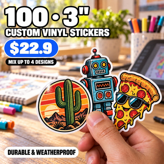 100 Custom Die-Cut Vinyl Stickers — 2" to 5", Mix 4 Designs