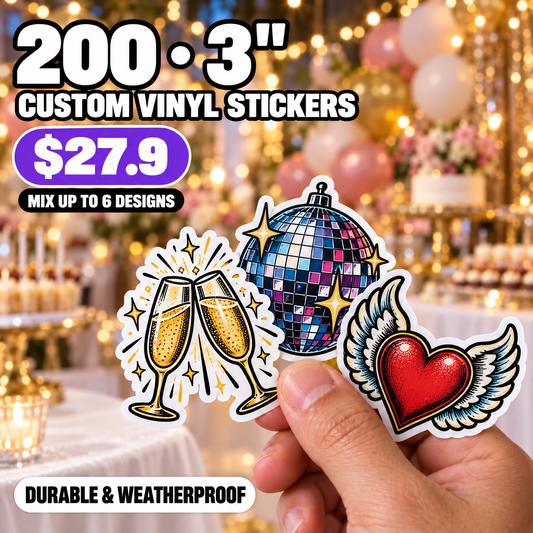 200 Custom Die-Cut Vinyl Stickers — 2" to 5", Mix 6 Designs